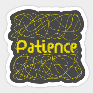 patience typography Sticker